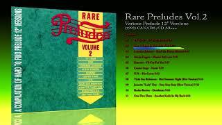 Rare Preludes Vol.2 (1993) Various Prelude 12' Versions [CD Album]