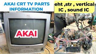 AKAI TV all parts information EHT NUMNBER , STR , VERTICAL IC , MAIN IC ,SOUND IC