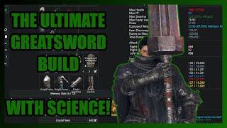 Elden Ring's STRONGEST Greatsword Build - With SCIENCE! - Elden Ring Strength Build Guide