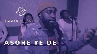 #singer #songwriter Emmanuel Smith - Asore Ye De Medley