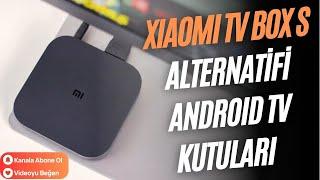 Xiaomi TV Box S ALTERNATİFİ 4K ANDROID TV BOXLAR | BUNLAR ÇOK DAHA İYİ