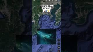 I Found Titanic On Google Maps!  #shorts #googleearth #googlemaps