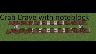 Crab Rave With Note Blocks