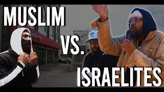 Heated Street Debate: Muslims Vs. Israelites