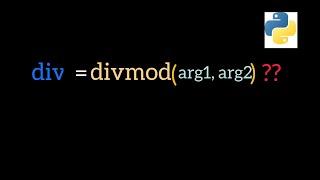 Divmod Function in Python | Explained with Code