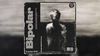 [10+] FREE LOOP KIT - "BIPOLAR" | (PYREX WHIPPA, SOUTHSIDE, CUBEATZ, WHEEZY)