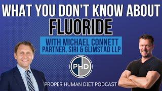 FLUORIDE DANGERS YOU DON'T KNOW ABOUT [with Michael Connett] - 2024