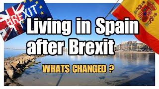 whats changed after Brexit ?   Living in spain (visas for Spain)180 day rule )torrevieja spain