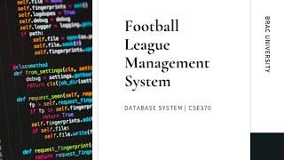 Football League Management System | DBMS | CSE370 BRACU