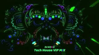 Tech House VIP Mix