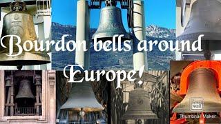 Bourdon bells around Europe!