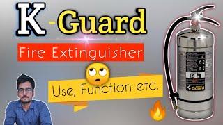 K GUARD Fire Extinguisher | working, use, function | K Class Fire | studyshop