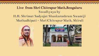 Recording of Live - SCM Bengaluru-Swadhyaya(Day 2) by H.H. Swamiji & Bengaluru programs(22June 2025)
