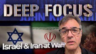 Israel Strikes Iran - John Kiriakou's Insights | DEEP FOCUS