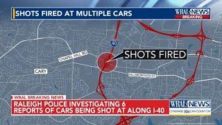 Raleigh police investigating 6 reports of cars being shot at along I-40