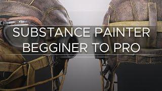 Substance Painter Beginner To Pro - Course