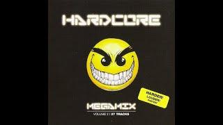 HARDCORE MEGAMIX VOL. 2 - FULL 75:58 MIN - "HARDER LOUDER FASTER" - HARDCORE HARD-TECHNO GABBER RAVE