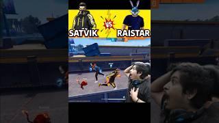 Raistar vs SATVIK  @RaiStar @satvik #shorts #viral #freefireshorts #satvik #raistar