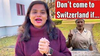 Must Watch ! स्विट्जरलैंड में भारतीयों का संघर्ष | Don't come to Switzerland If...