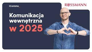 Nowy rok w polskiej komunikacji wewnętrznej - plany, cele i pomysły | Tomasz Cieślak | iComms
