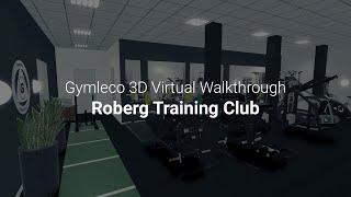 Gymleco 3D Virtual Walkthrough @ Roberg Training Club