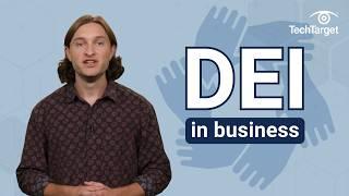 What is DEI and Why it Matters for Business (Diversity, Equity, Inclusion)