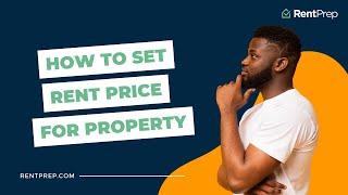 How To Set Rent Price For Property