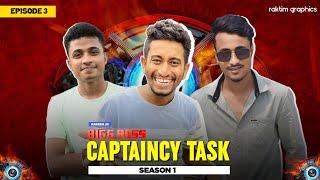 THE Captaincy Task / Assam BIGG BOSS / Episode 3