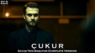 Çukur Müzikleri | Savaş Yeni Başlıyor (Complete Version)