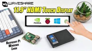 The WaveShare 11.9" HDMI Touch Monitor Is Perfect For Cool DIY Projects! Pi4, WIndows