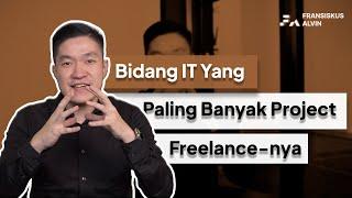 Kerjaan Freelance IT. Job Freelance IT. Ternyata Banyak Banget!