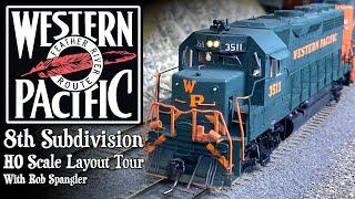 Western Pacfic 8th Subdivision HO Scale Layout Tour with Rob Spangler