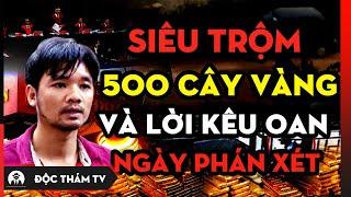 Siêu Trộm Đánh Cắp XE CHỞ 500 CÂY VÀNG Tại Hà Đông, Kế Hoạch Cuỗm Sạch 16 Tỷ Và Lời Kêu Oan Bịa Đặt