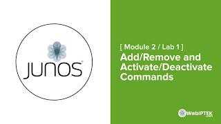 19# Lab 1: Add, Remove, Activate, Deactivate, and Modify The Configuration