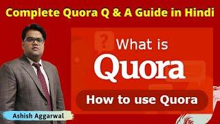 Quora Tutorial in Hindi | What is Quora | Quora Marketing for Business |  Question Answer Blogging