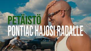 PETÄISTÖ: PONTIAC HAJOSI RADALLE