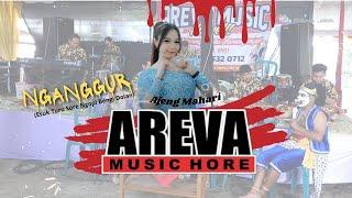 NGANGGUR (Esuk Turu Awan Ngopi Bengi Dolan) || AREVA Music Horee