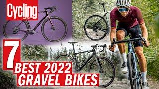 The Best Gravel Bikes For 2022 | 7 Amazing Gravel Rides We Love For Every Budget