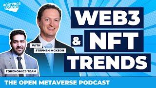 Web3 and NFT Trends with Stephen McKeon | The Open Metaverse Podcast by Animoca Brands