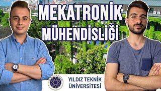 MEKATRONİK MÜHENDİSLİĞİ BÖLÜMÜ OKUMAK | YILDIZ TEKNİK ÜNİVERSİTESİ