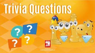 Let´s Learn Chess From Zero. Trivia.