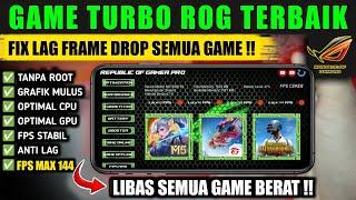 ROG GAME TURBO TERBAIK 2025‼️ CARA MENGATASI LAG PATAH PATAH SAAT BERMAIN GAME