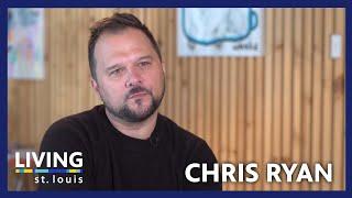 Interview with Local Documentary Filmmaker Chris Ryan | Living St. Louis