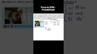 Exame de seleção do IFRN #probabilidade #enem #ifrn #if #matemática