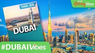 #BestHolidayDestination Dubai Vibes | World Holiday Vibes