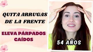 ELIMINAR LAS ARRUGAS de la FRENTE y LEVANTAR PÁRPADOS CAÍDOS CON FITNESS FACIAL