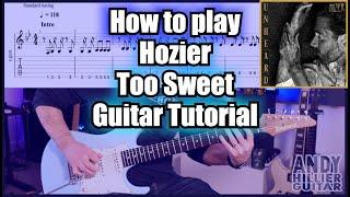 How to play Hozier - Too Sweet Guitar Tutorial Lesson