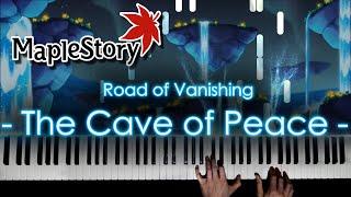 The Cave of Peace - Arcane River - [Maplestory] - Piano Cover