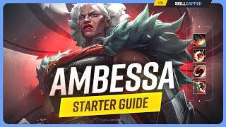 The COMPLETE AMBESSA STARTER GUIDE! #leagueoflegends