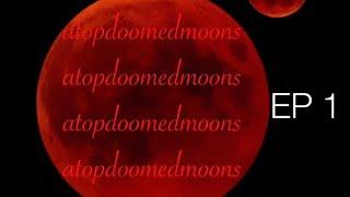 AtopDoomedMoons - EP l